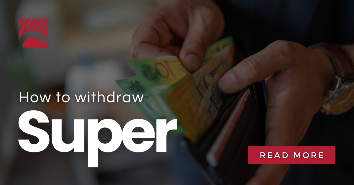 How to withdraw super Causbrooks